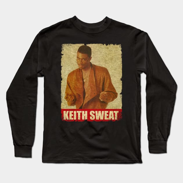 Keith Sweat - NEW RETRO STYLE Long Sleeve T-Shirt by FREEDOM FIGHTER PROD